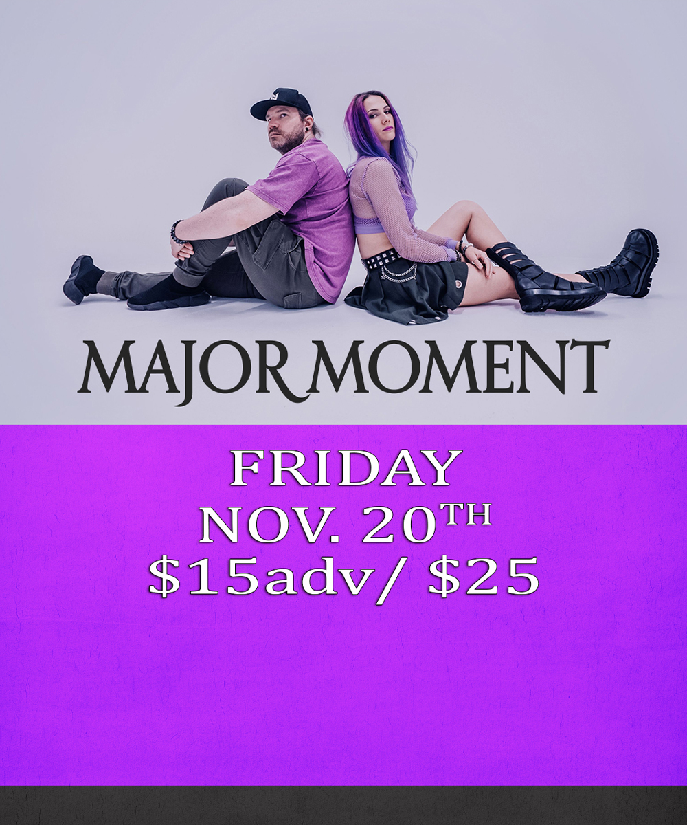 Major Moment @ Moon Tavern